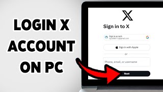 How To Login X Account On PC Sign In To X In Windows 2026