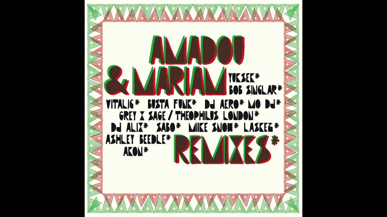 Amadou & Mariam - Artistiya (SABO's Disco Edit) - YouTube
