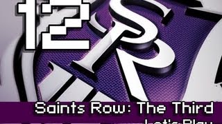 Let's Play Saints Row The Third| Part 12: Kill Loren [Go to Syn Tower]
