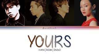 Raiden x 찬열 (Chanyeol) – Yours (Feat. 이하이, 창모) (HAN/ROM/INDO Color Coded Lyrics/가사)