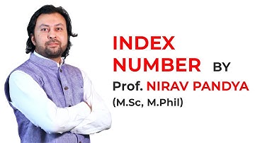 Index Number Prof. Nirav Pandya #statistics #indexnumber