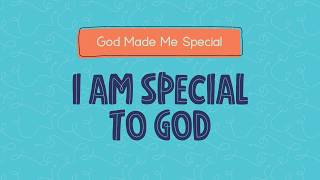 Southland Kids | Preschool | I Am Special to God