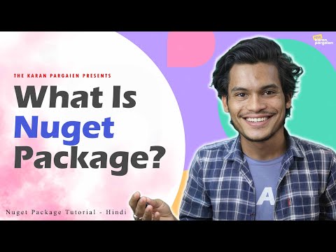 (Hindi) What Are Nuget Packages? | The Karan Pargaien