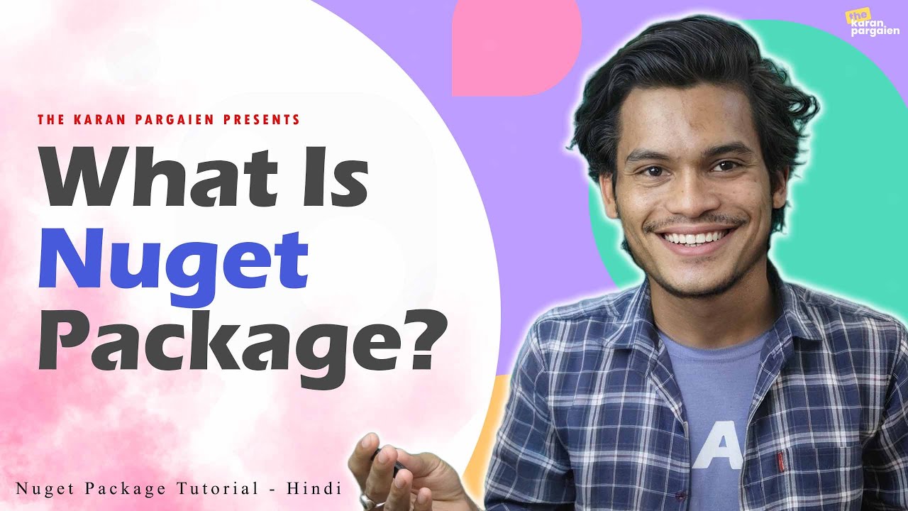 Hindi What Are Nuget Packages The Karan Pargaien YouTube hindi-what-are-nuget-packages-the-karan-pargaien-youtube
