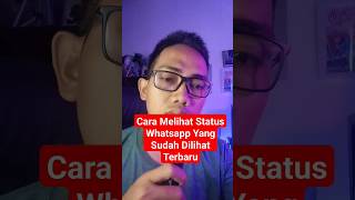 Cara Melihat Status Whatsapp Terbaru Setelah Pembaharuan