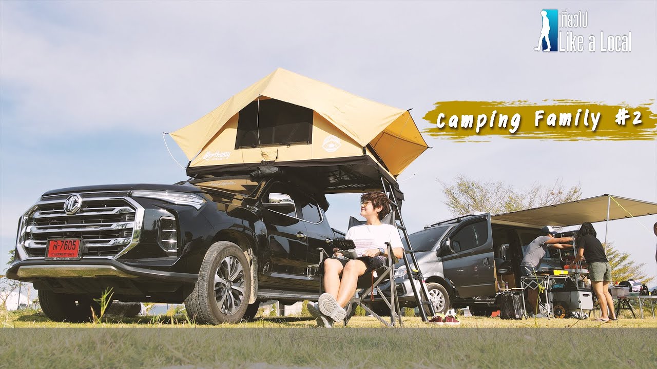 เที่ยวไป Like a Local Camping Family#2 EP. 49 ]