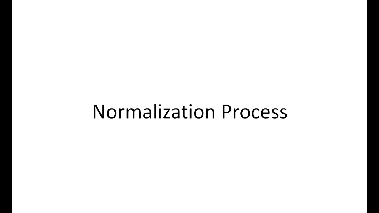 20. Normalization Process - YouTube