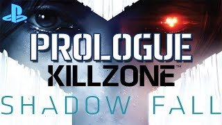 Kill Zone Shadow Fall PS4 - [Prologue] - "WELCOME TO NEXT GEN BABY"