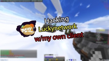 Hacking luckynetwork w/my own client | BTHgaming