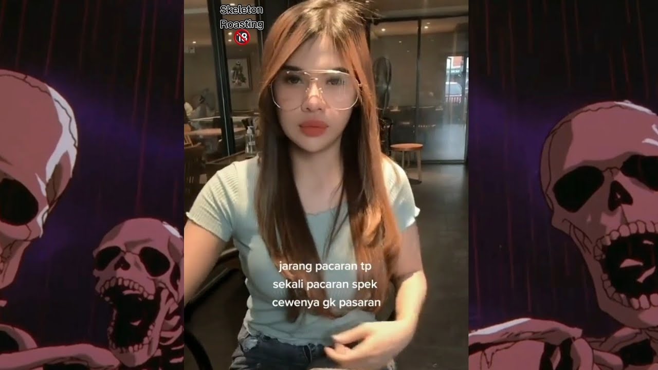 Skeleton Roasting 🔞+ Kelakuan Kaum Tiktok (Berserk Skeleton Roasting ...