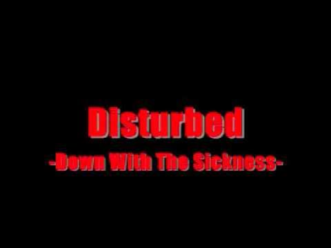 Disturbed - Down With The Sickness [HQ]