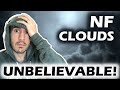 NF - CLOUDS | This Man is UNBELIEVABLE **REACTION**