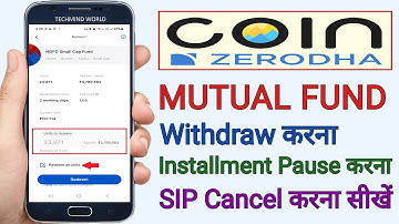 Zerodha Coin App - Mutual Fund Withdraw kaise kare | Pause SIP Installment | Delete / Cancel SIP |