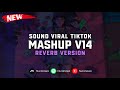 DJ Mashup V14 ( Reverb Version ) 🎧