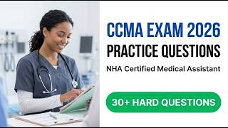 Pass the CCMA Exam 2026 on Your First Try | Certified Medical Assistant Practice Questions