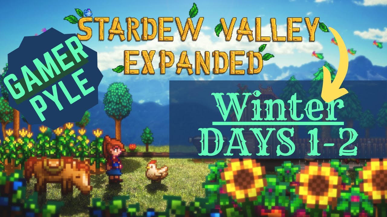 Ahh Those First Days Of Winter Stardew Valley Expanded SUPER MODDED ahh-those-first-days-of-winter-stardew-valley-expanded-super-modded