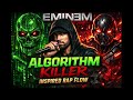 Algorithm Killer  Eminem Style Rap 2026