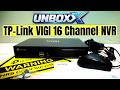 TP Link VIGI 16CH NVR Unboxing & First Look GadgetsPod UnboxX