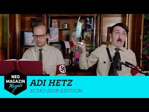 Adi Hetz Echo-2018-Edition | NEO MAGAZIN ROYALE mit Jan Böhmermann - ZDFneo