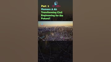 Humans & AI: Transforming Civil Engineering for the Future! Part 2 #ai #viral #trending
