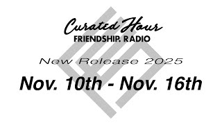 New Release Mix from FRIENDSHIP. ＜Nov. 10th to Nov. 16th, 2025＞新譜ダイジェスト