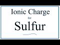 Ionic Compounds and Sulfur's Properties