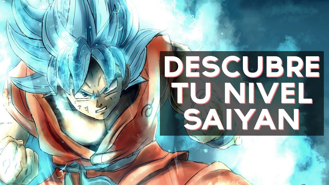  Qu Nivel Saiyan Eres Dragon Ball Test Divertidos YouTube