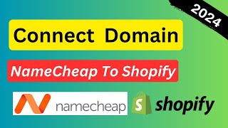 How To Connect NameCheap Domain To Shopify in 2024 ✅ Shopify Tutorial for Beginners