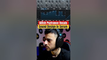 How To Glitch Vocals | Serum & Psytrance Sound Design #musicproducer #psytrance #sounddesign #serum