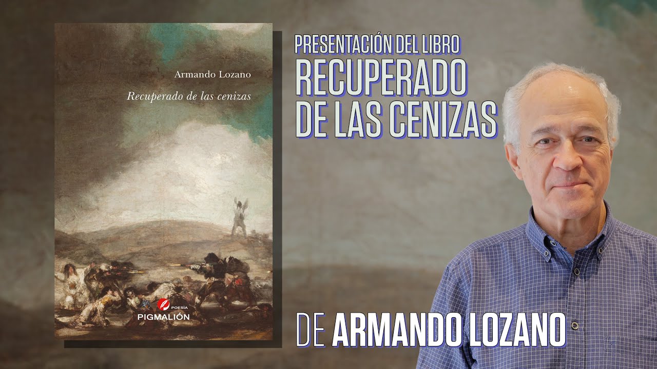 Recuperado de las Cenizas. Poesía y música. – Armando Lozano Hernández