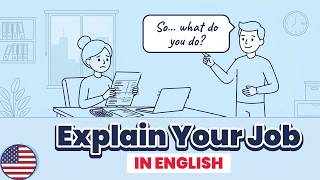 How to Explain Your Job in English