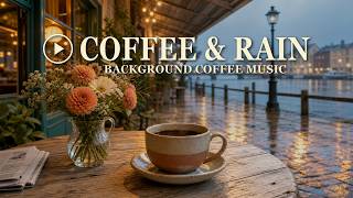 Rainy Waterside Morning Jazz for Reading & Focus ☕ Smooth Jazz for Reading, Coffee & Focus