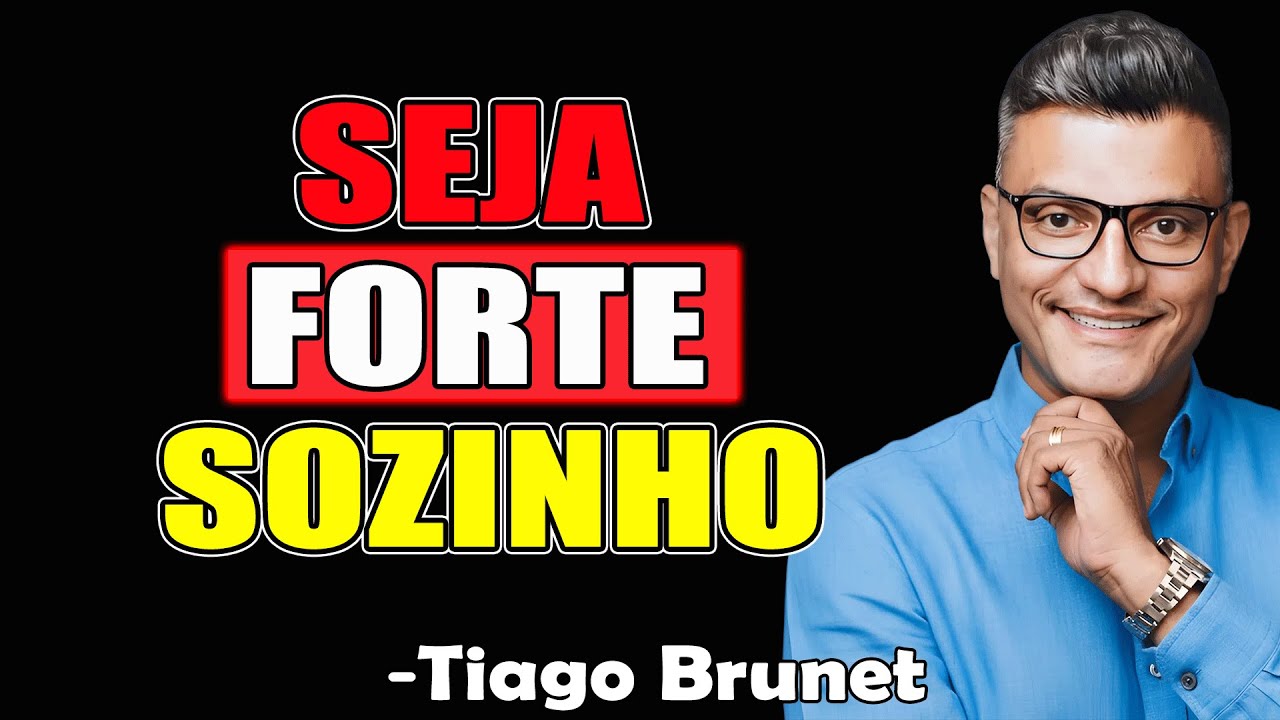 Seja Forte Sozinho - Tiago Brunet 2025