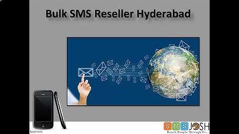 Bulk SMS Reseller Hyderabad, Bulk SMS Reseller Service in Hyderabad - SMSjosh