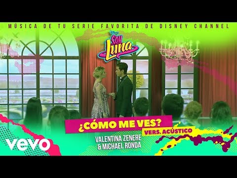 Elenco de Soy Luna - ¿Cómo Me Ves? (Vers. Acúsitco) | Audio Only