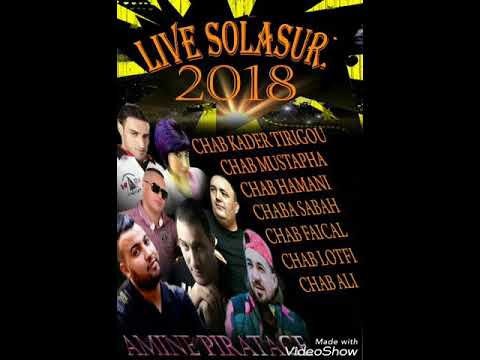 Chab Mostafa Chadet Rasi Live Solazur 2018 Avik Manini Yasin Xavi Amine Piratage
