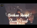 Broken angel slowedreverb  arash  power house  mrm original