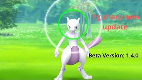 Pg sharp new update | Beta Version: 1.4.0 | Full Tutorial