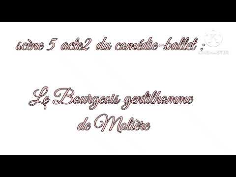 tronc commun جدع مشترك le bourgeois gentilhomme analyse acte II la scène 5 تحليل الفصل الثاني