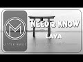 LAYA - Need 2 Know  [Lyrics]