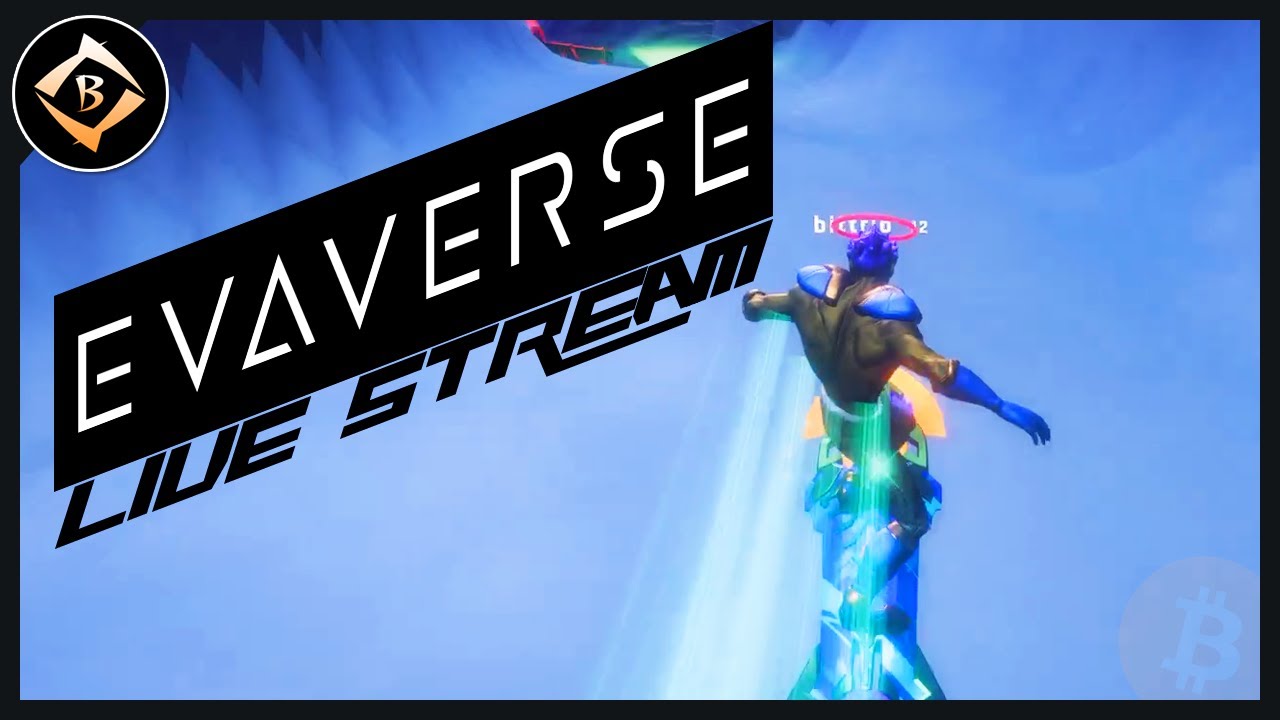 EVAVERSE LIVE STREAM!
