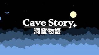 Last Cave - Cave Story Remastered (3D/+) Music Extended