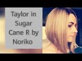 Wig Review  | Taylor | Noriko | Sugar Cane R #wigreview #wigs