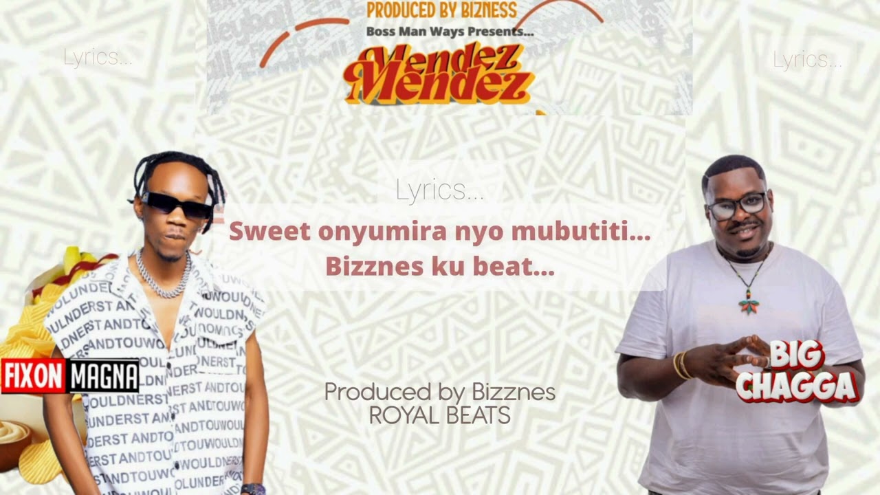 Watch MENDEZ - BIG CHAGGA and FIXON MAGNA (Official Lyrics Video) on YouTube Watch MENDEZ - BIG CHAGGA and FIXON MAGNA (Official Lyrics Video) on YouTube
