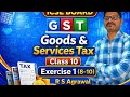 ICSE board Class 10th Maths chapter 1, Q 8 to 10