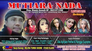 [LIVE] MUTIARA NADA DI CIPEUJEUH WETAN 8 AGUSTUS 2020 - BAG. 3