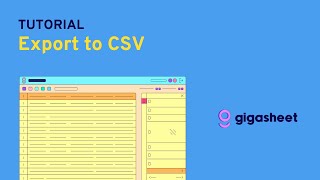 Exporting Data to CSV in Gigasheet