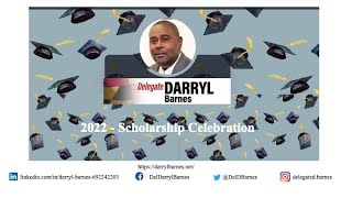 2022 - Some Of The Scholars Of The Delegate Darryl Barnes Scholarship