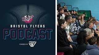 The LIVE audience episode - 2023/24 Season Finale | The Bristol Flyers Podcast #78