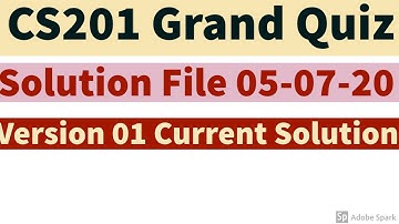 CS201 grand quiz solution file || CS20 grand quiz spring 2020 midterm solution file